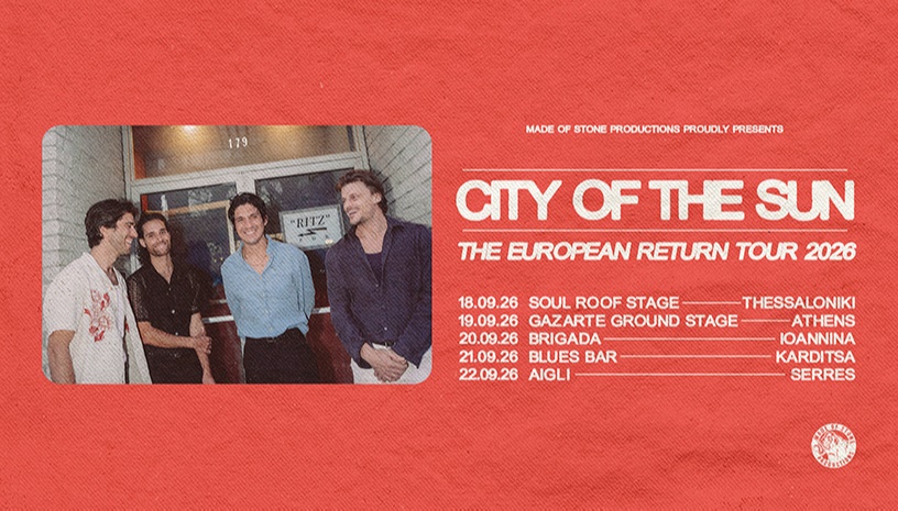 City Of The Sun live στην Ελλάδα
