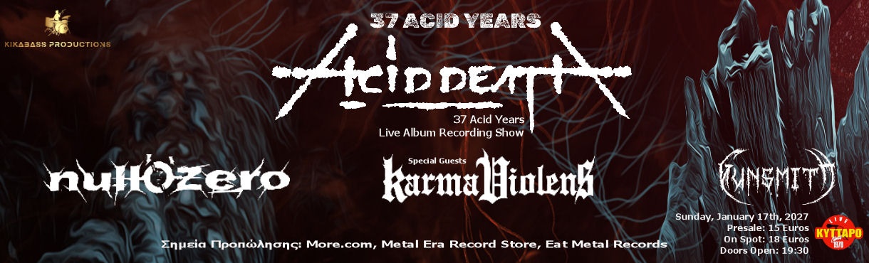 Acid Death, Null’O’Zero, Karma Violens, Gunsmith