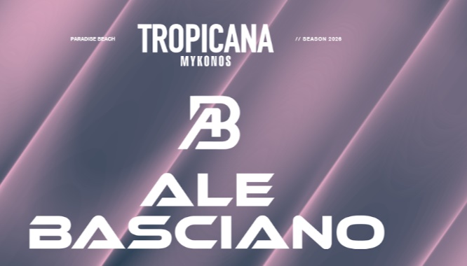 ALE BASCIANO AT TROPICANA MYKONOS|2 SEPTEMBER