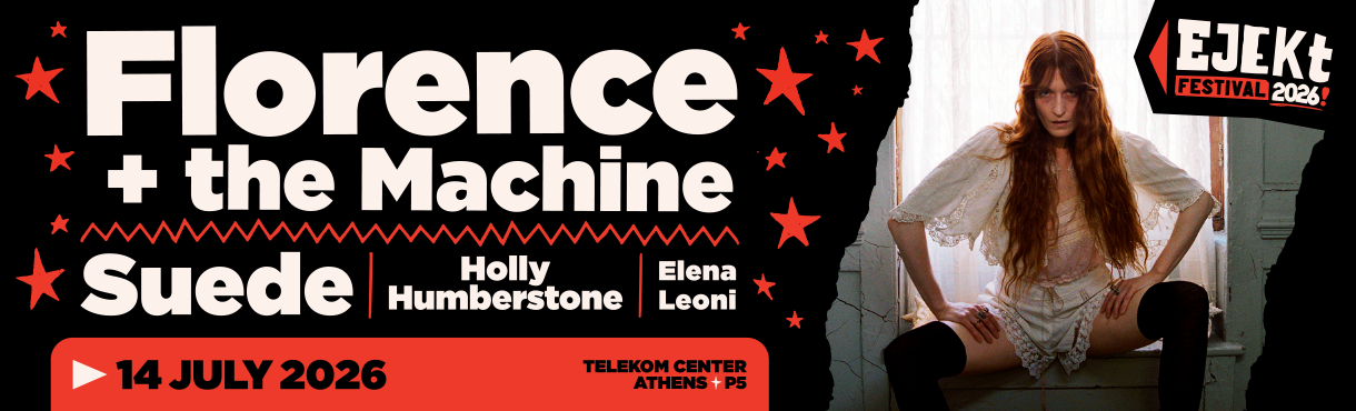 Florence + The Machine: Η πρώτη βραδιά του Ejekt ανοίγει με μαγεία στο ΟΑΚΑ