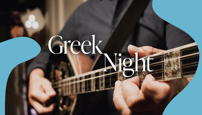 Greek Night – Live music, dance performance and workshop
