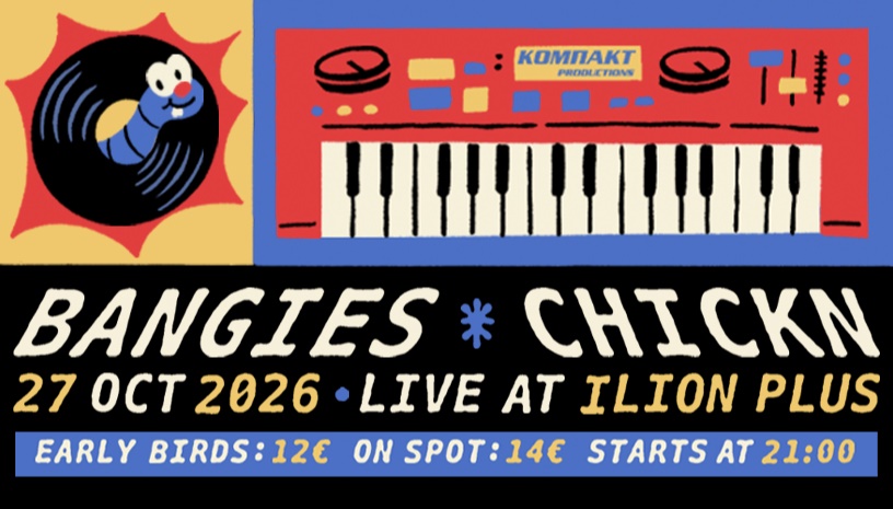BANGIES + CHICKN live @ ILION plus