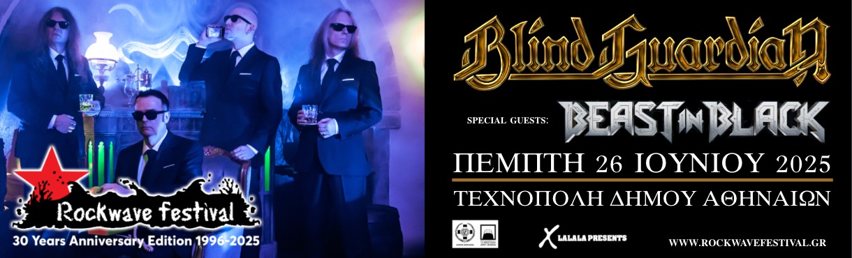 [Εικόνα: Rockwave-Festival-2025-Blind-Guardianbfc1b2a4-a8e2.png]