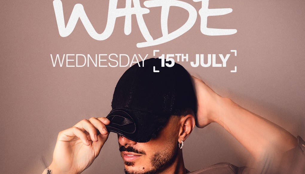 WADE @TROPICANA MYKONOS | WEDNESDAY 15 JULY 