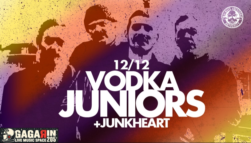 VODKA JUNIORS live in Athens! ft. Junkheart