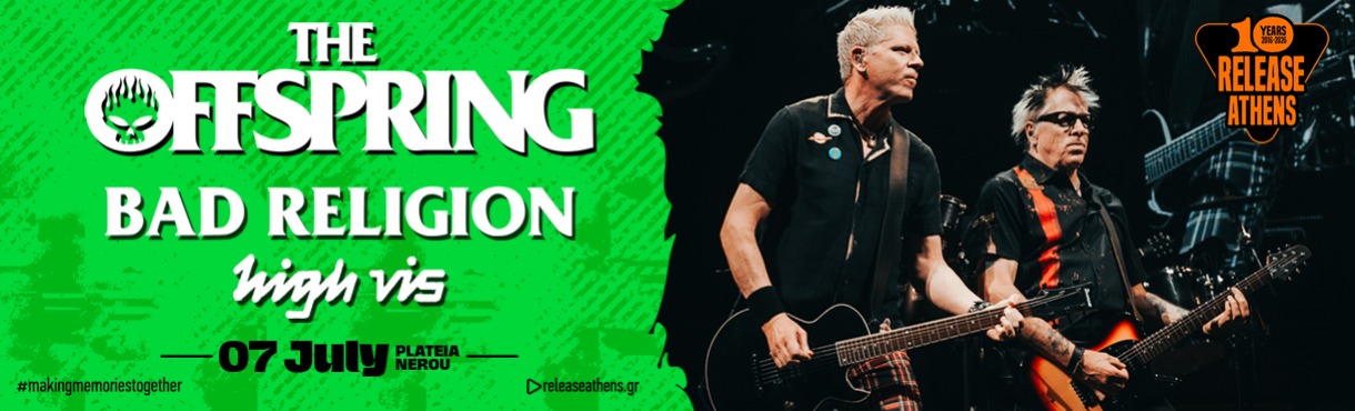 Release Athens 2026 | The Offspring + Bad Religion